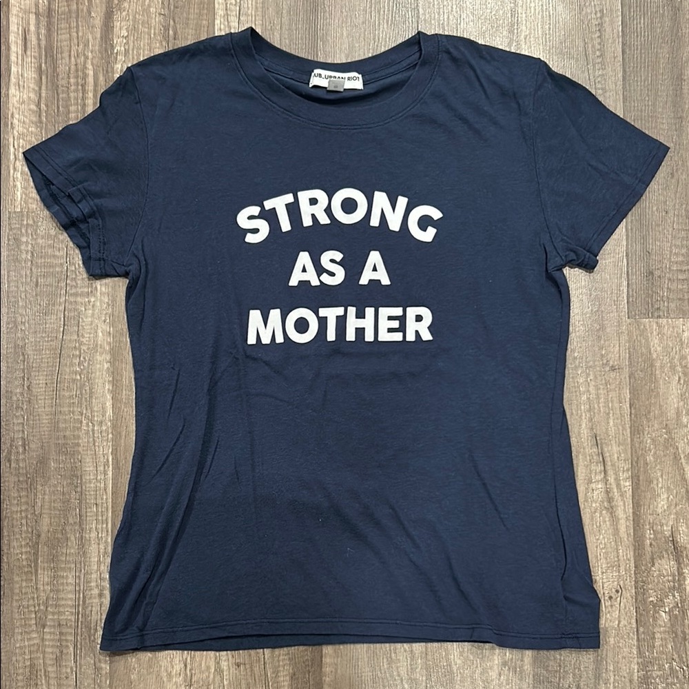 Sub_Urban Riot Strong As A Mother Tee